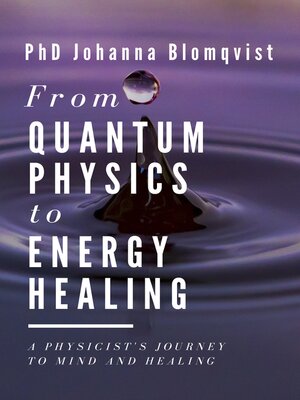 cover image of From Quantum Physics to Energy Healing